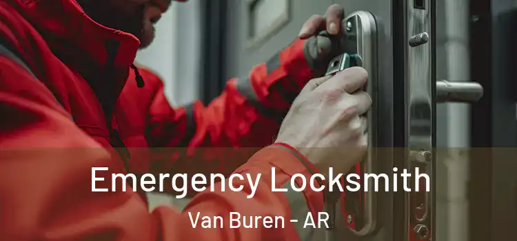  Emergency Locksmith Van Buren - AR