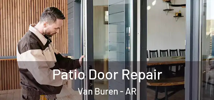  Patio Door Repair Van Buren - AR