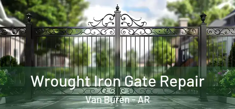  Wrought Iron Gate Repair Van Buren - AR
